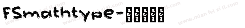 FSmathtype字体转换