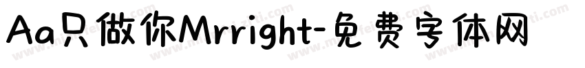 Aa只做你Mrright字体转换