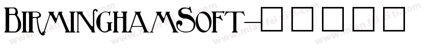 BirminghamSoft字体转换