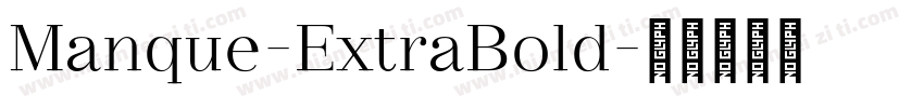 Manque-ExtraBold字体转换
