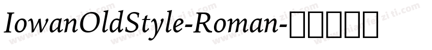 IowanOldStyle-Roman字体转换