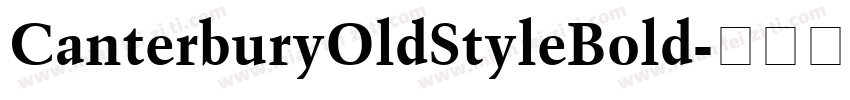 CanterburyOldStyleBold字体转换