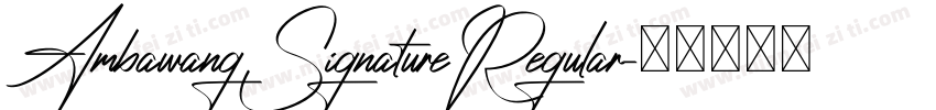 AmbawangSignatureRegular字体转换