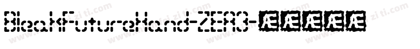 BleakFutureHand-ZEA3字体转换