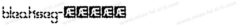 bleakseg字体转换