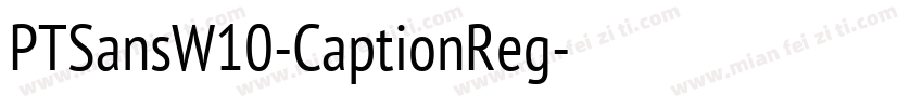 PTSansW10-CaptionReg字体转换