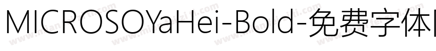 MICROSOYaHei-Bold字体转换