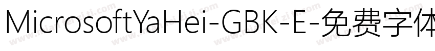 MicrosoftYaHei-GBK-E字体转换