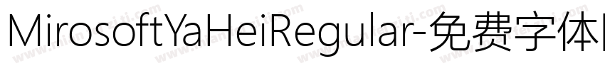 MirosoftYaHeiRegular字体转换