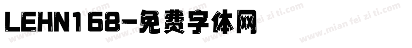 LEHN168字体转换