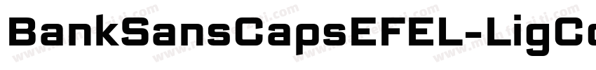 BankSansCapsEFEL-LigCom字体转换