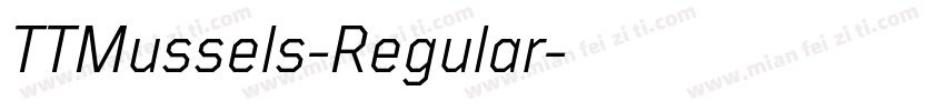 TTMussels-Regular字体转换