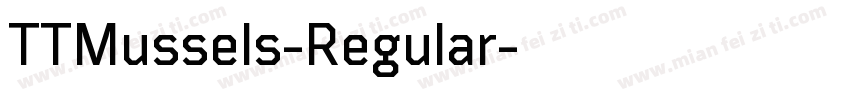 TTMussels-Regular字体转换