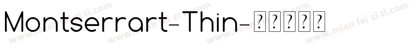Montserrart-Thin字体转换