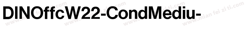 DINOffcW22-CondMediu字体转换