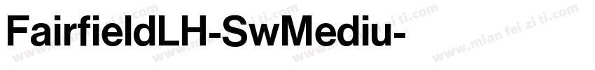 FairfieldLH-SwMediu字体转换