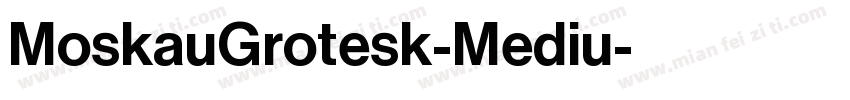 MoskauGrotesk-Mediu字体转换