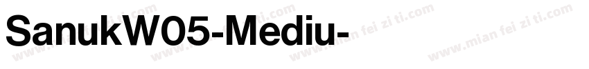 SanukW05-Mediu字体转换