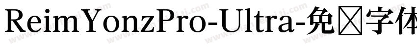 ReimYonzPro-Ultra字体转换