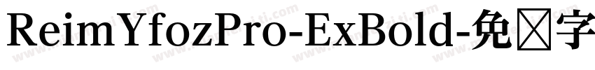 ReimYfozPro-ExBold字体转换