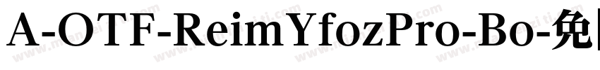 A-OTF-ReimYfozPro-Bo字体转换