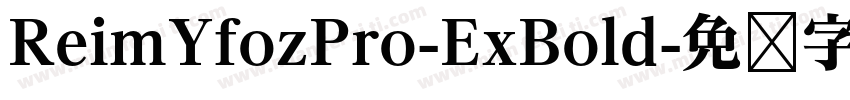 ReimYfozPro-ExBold字体转换