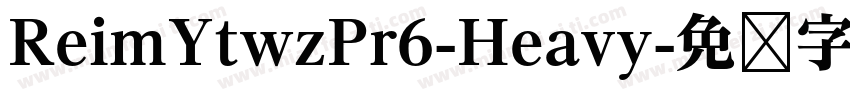ReimYtwzPr6-Heavy字体转换