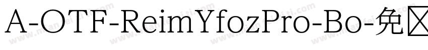 A-OTF-ReimYfozPro-Bo字体转换