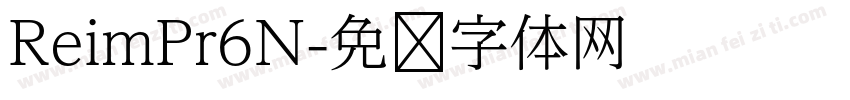 ReimPr6N字体转换