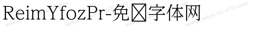 ReimYfozPr字体转换