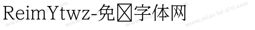 ReimYtwz字体转换