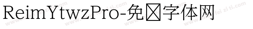 ReimYtwzPro字体转换