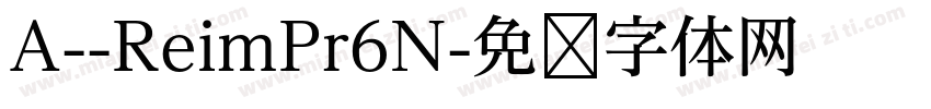 A--ReimPr6N字体转换