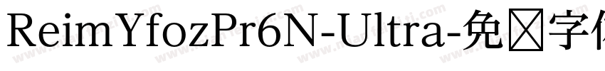 ReimYfozPr6N-Ultra字体转换
