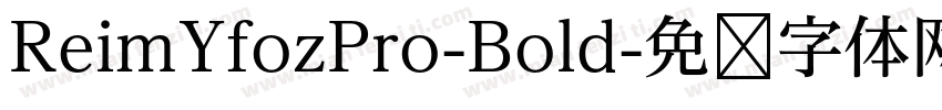 ReimYfozPro-Bold字体转换