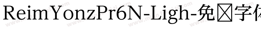 ReimYonzPr6N-Ligh字体转换