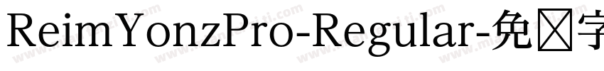 ReimYonzPro-Regular字体转换