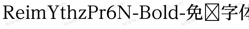 ReimYthzPr6N-Bold字体转换
