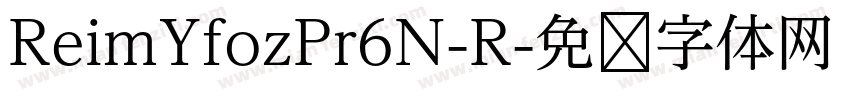 ReimYfozPr6N-R字体转换