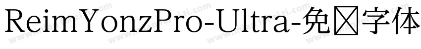 ReimYonzPro-Ultra字体转换