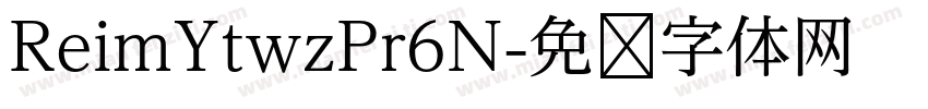 ReimYtwzPr6N字体转换