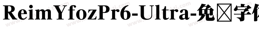 ReimYfozPr6-Ultra字体转换