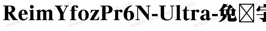 ReimYfozPr6N-Ultra字体转换