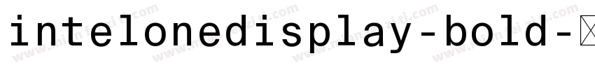 intelonedisplay-bold字体转换