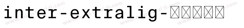 inter-extralig字体转换
