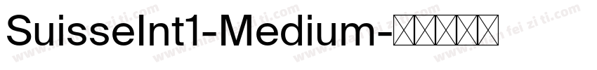 SuisseInt1-Medium字体转换