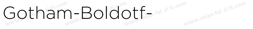 Gotham-Boldotf字体转换