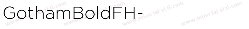 GothamBoldFH字体转换