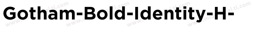 Gotham-Bold-Identity-H字体转换