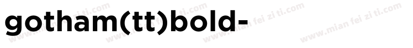 gotham(tt)bold字体转换